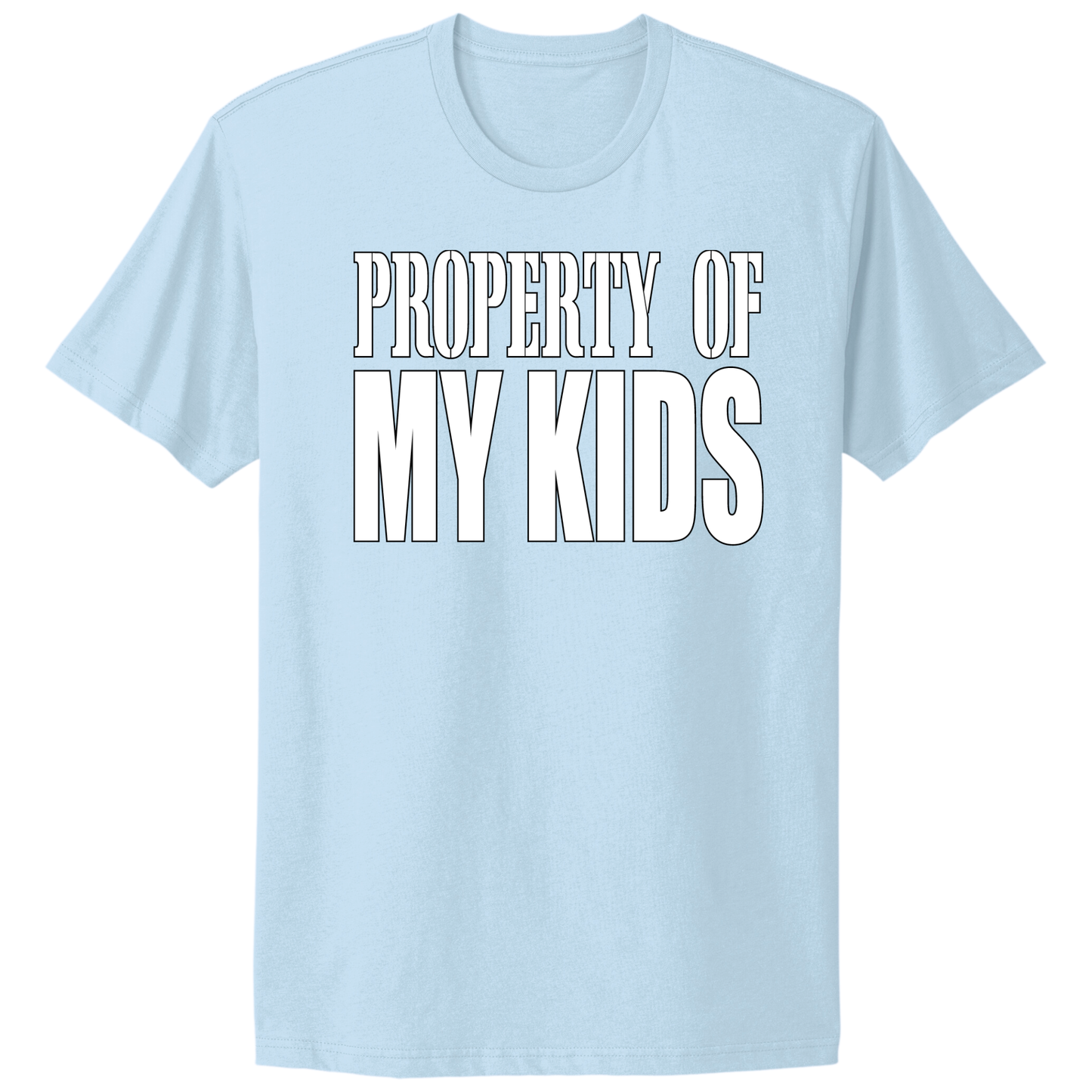 Property Of My Kids T-shirt