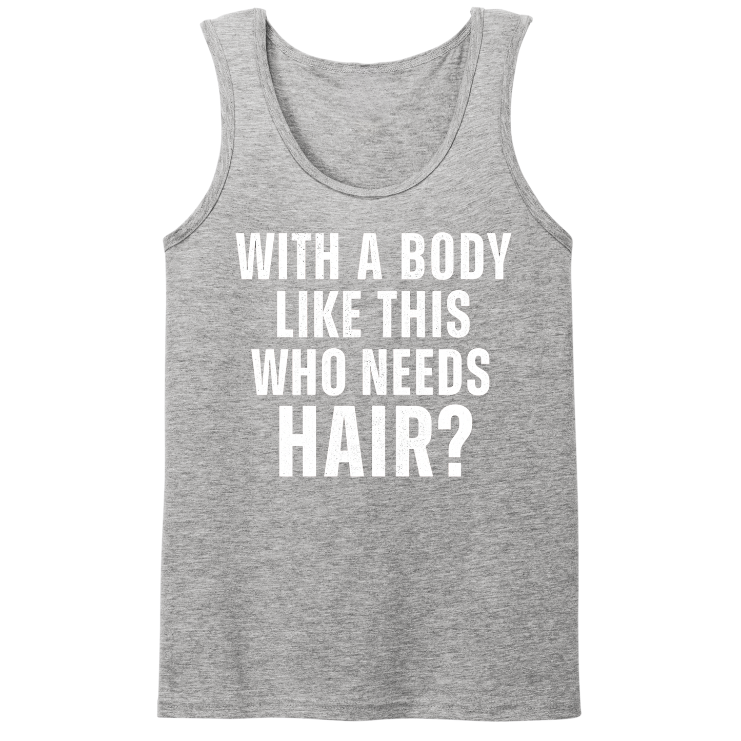 Who Needs Hair Mens Tank Top