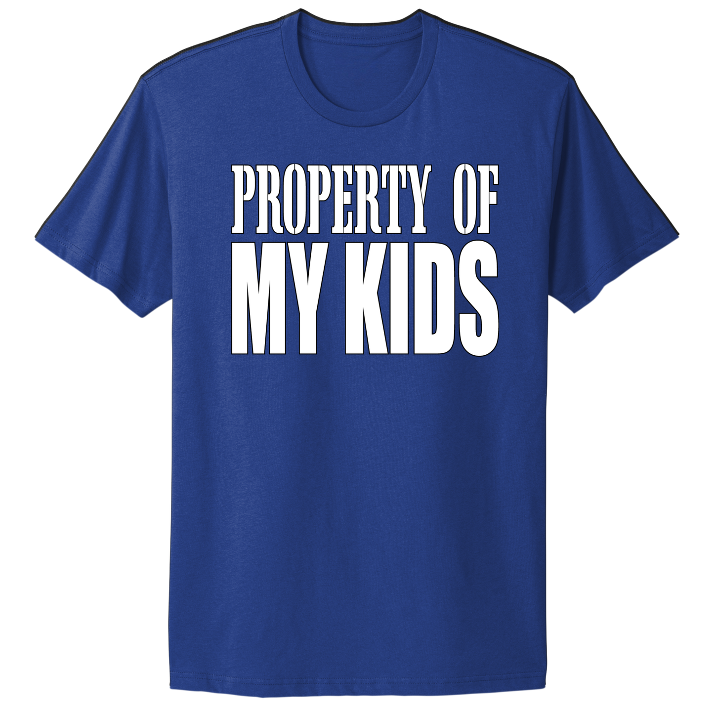 Property Of My Kids T-shirt
