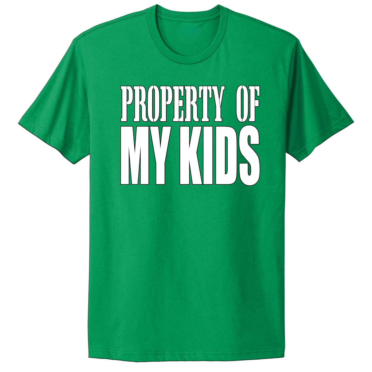 Property Of My Kids T-shirt