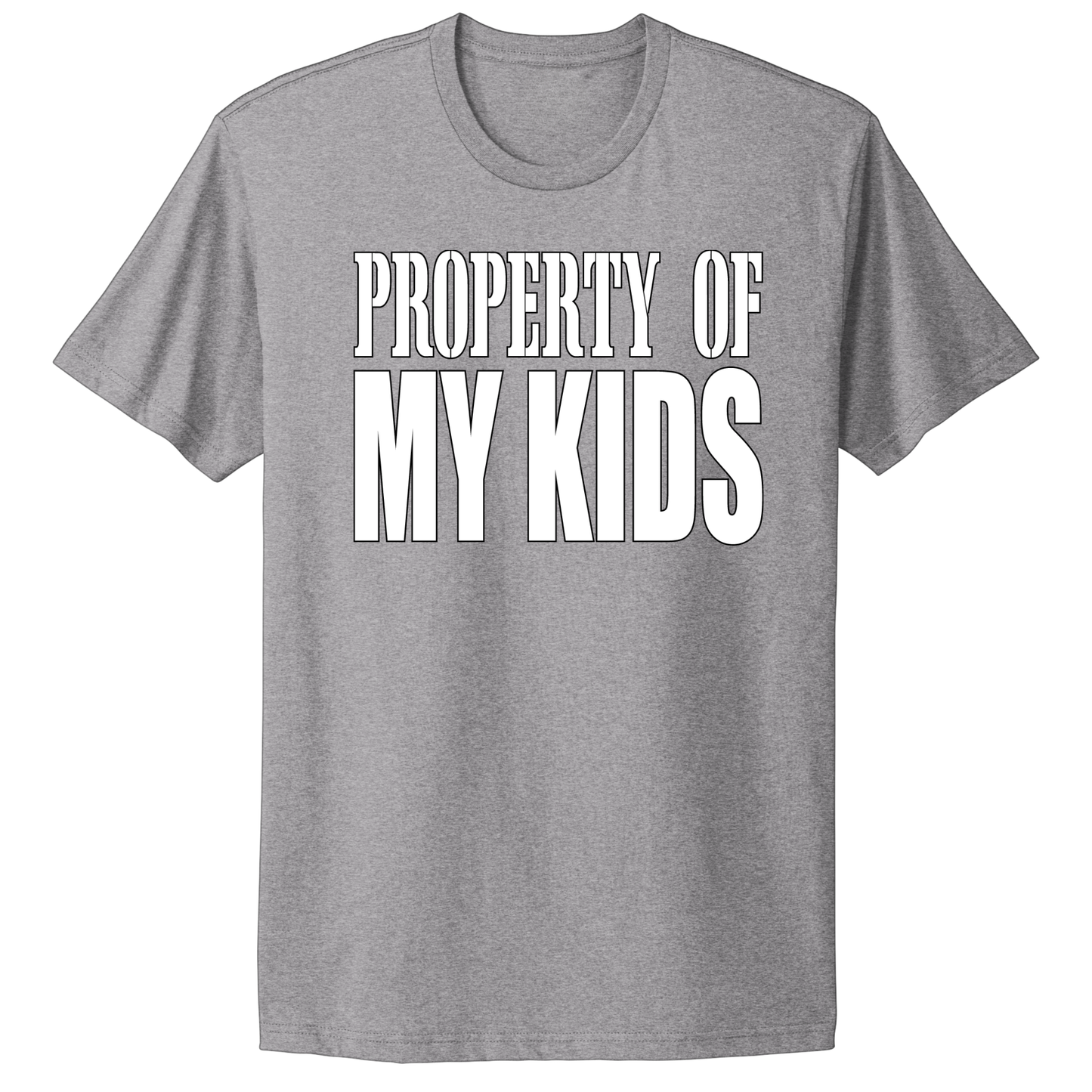 Property Of My Kids T-shirt