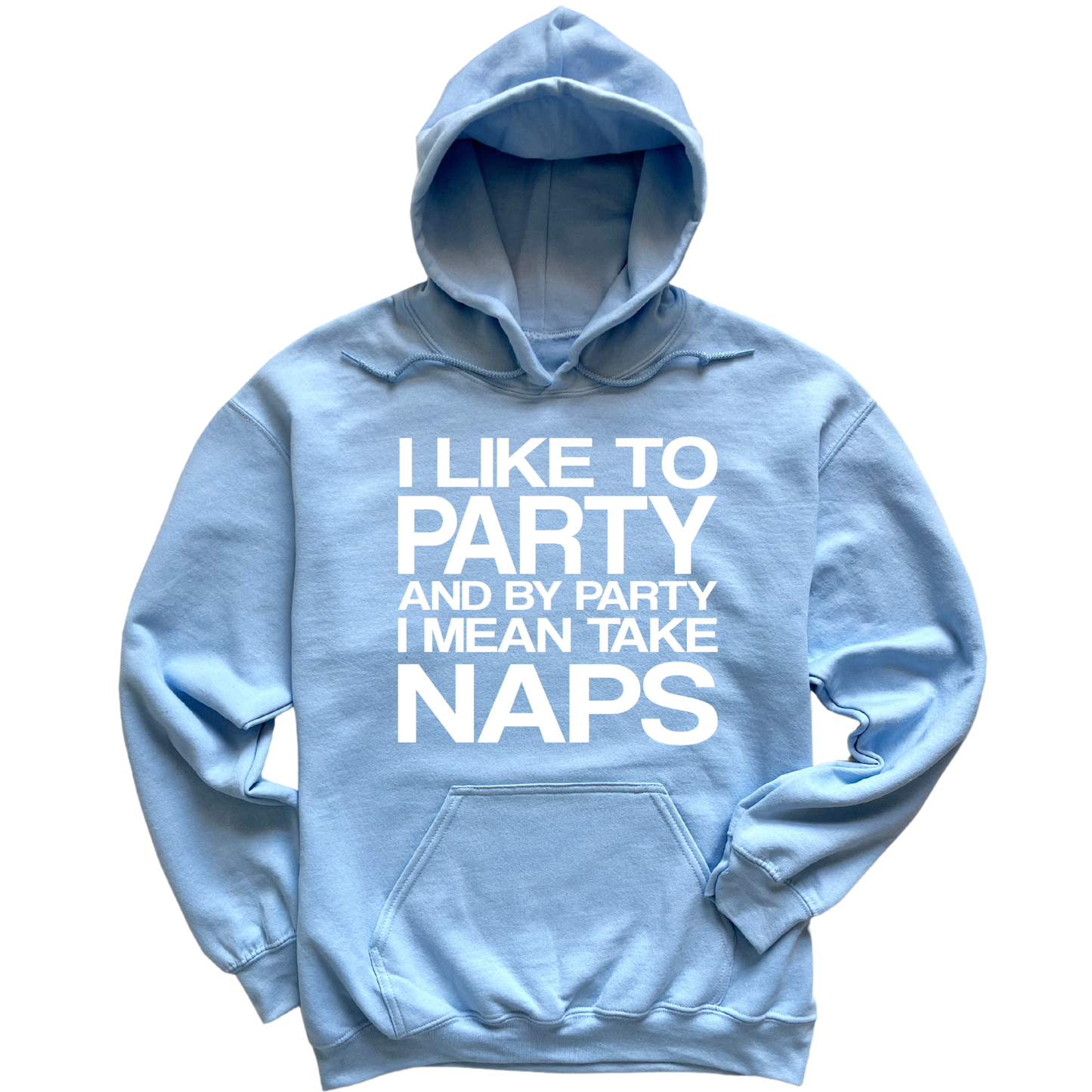 I Like To Party Hoodie