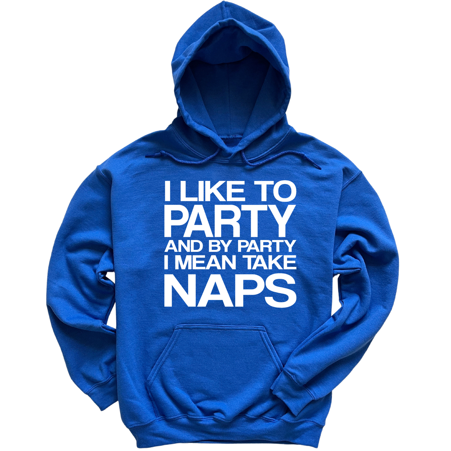 I Like To Party Hoodie