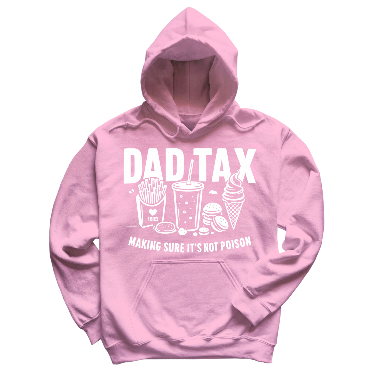Dad Tax Hoodie