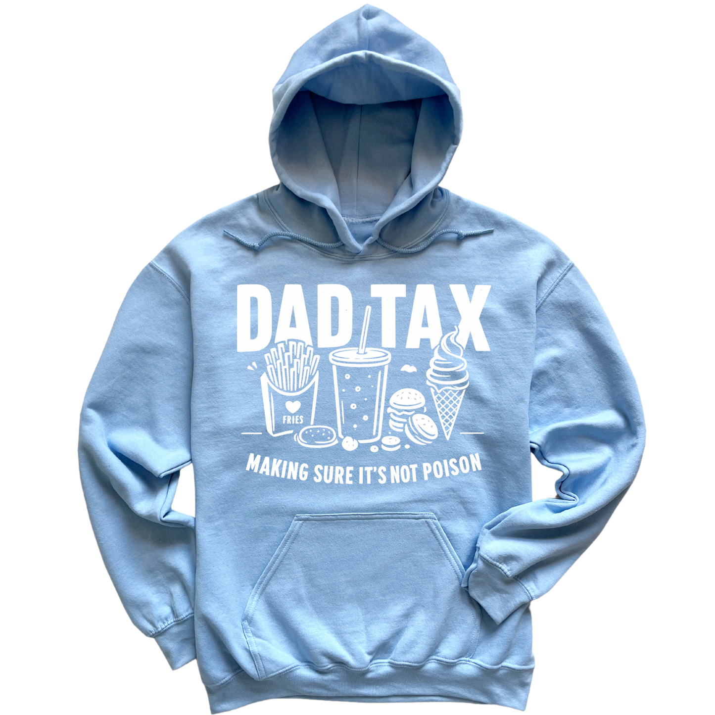 Dad Tax Hoodie