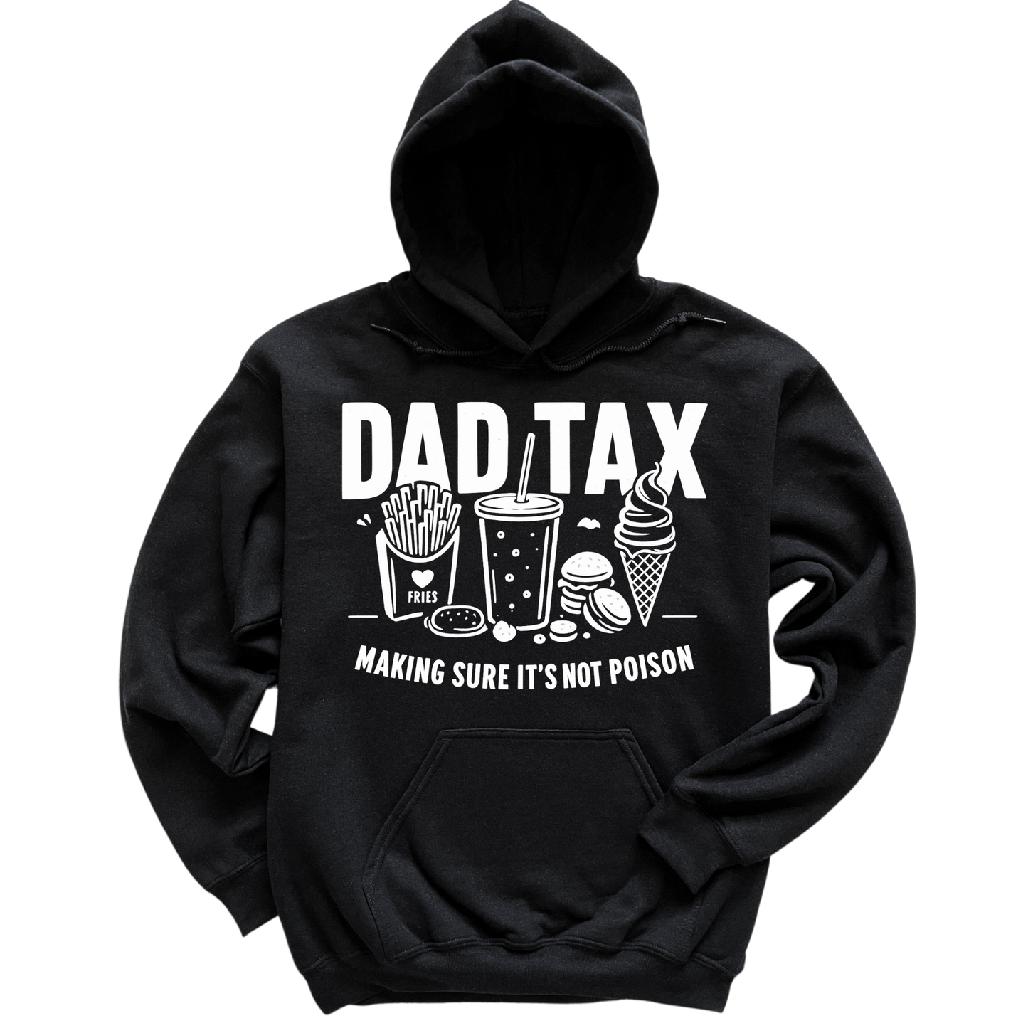 Dad Tax Hoodie