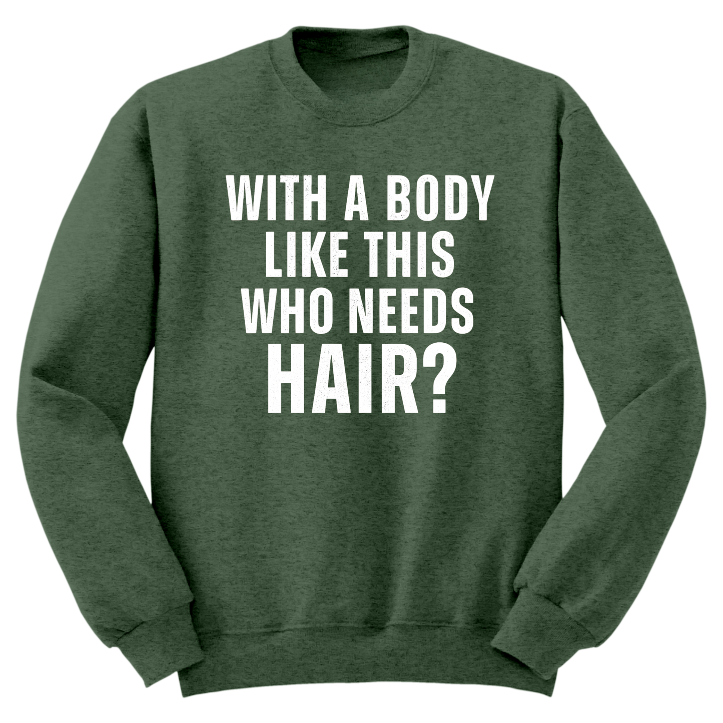 Who Needs Hair Crewneck Sweater