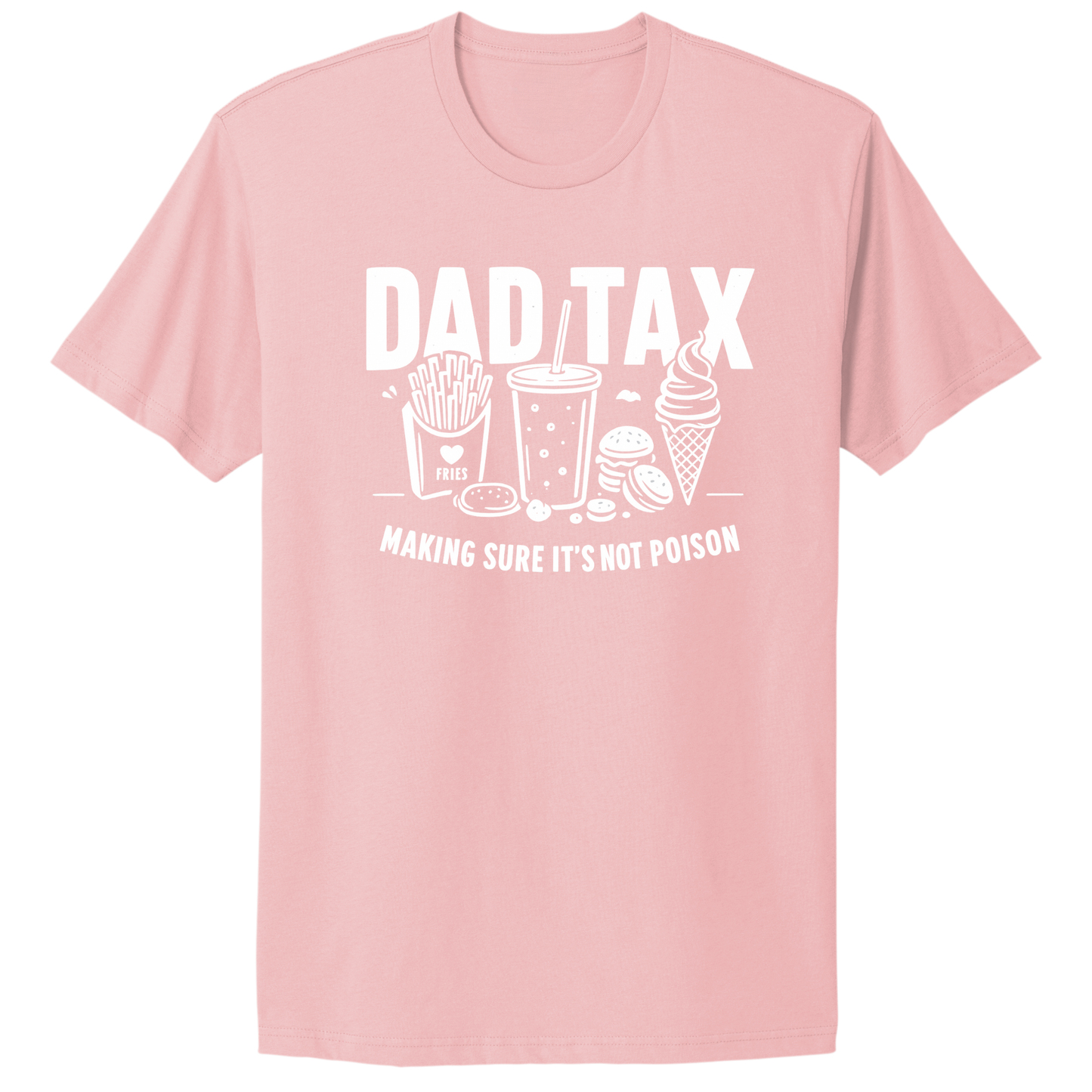 Dad Tax T-shirt