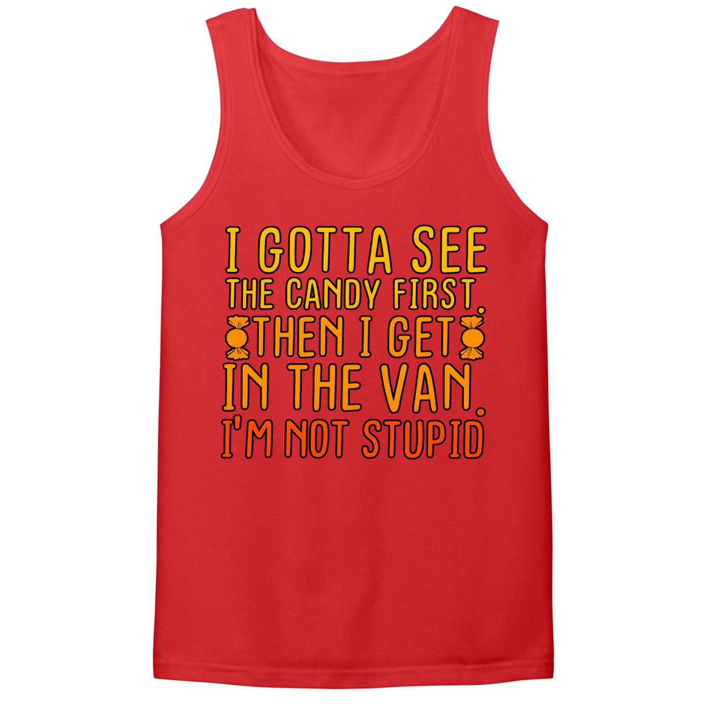Gotta See The Candy First Mens Tank Top