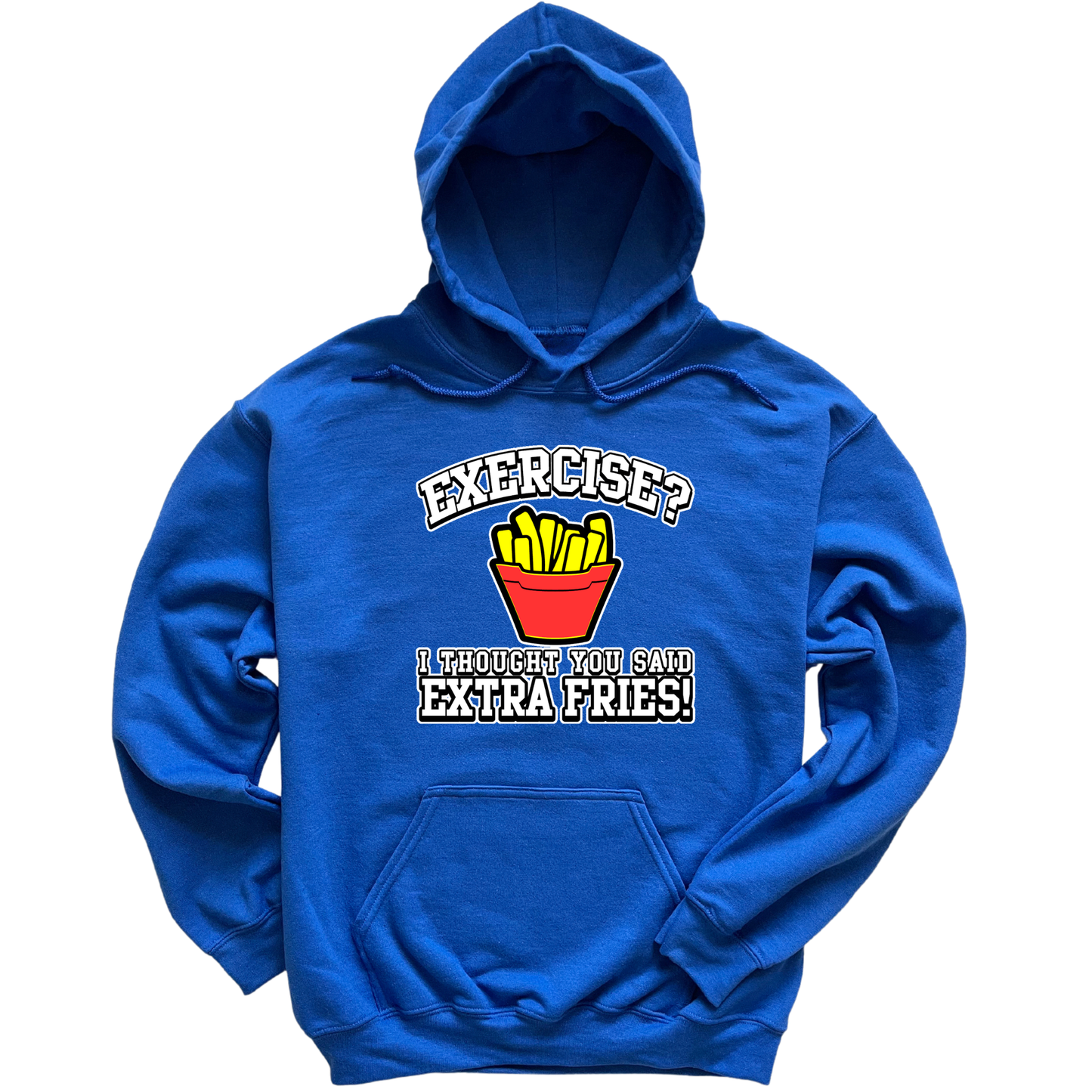 Extra Fries Hoodie