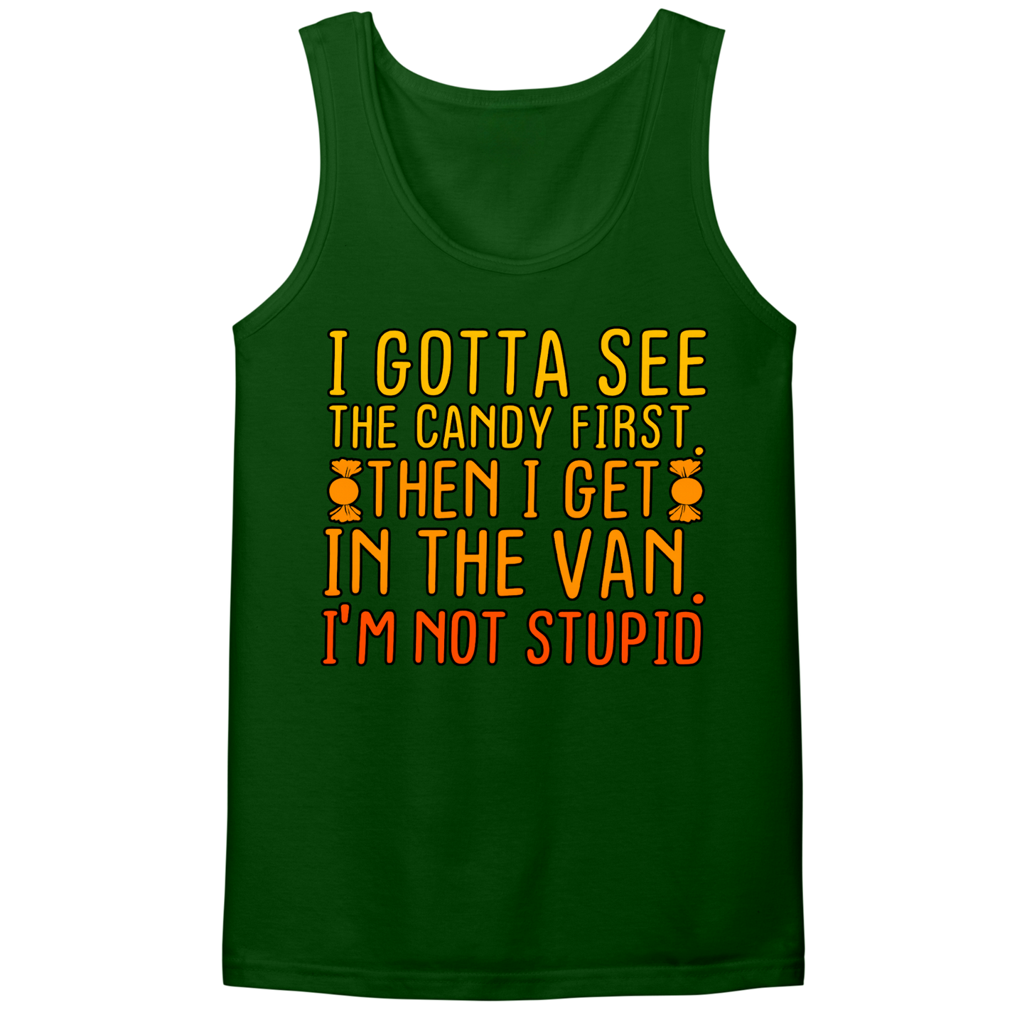 Gotta See The Candy First Mens Tank Top