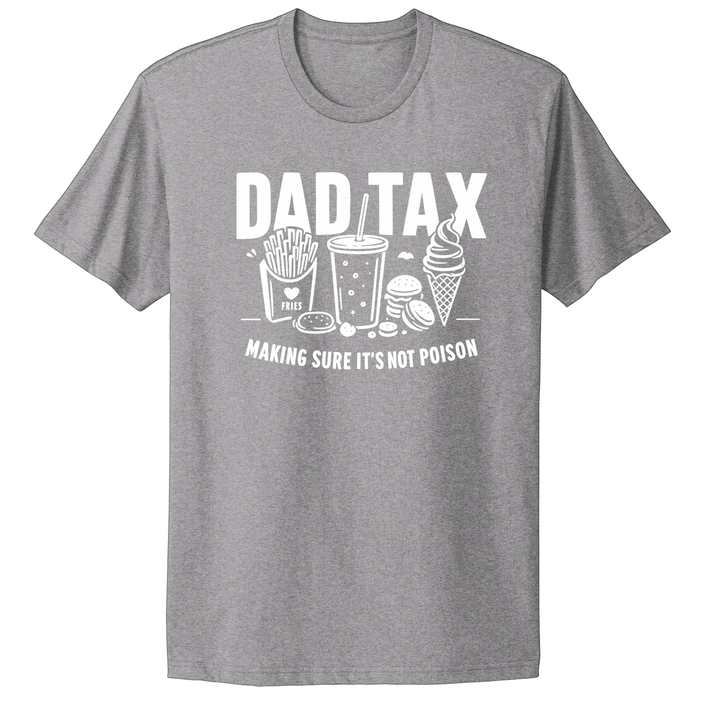 Dad Tax T-shirt