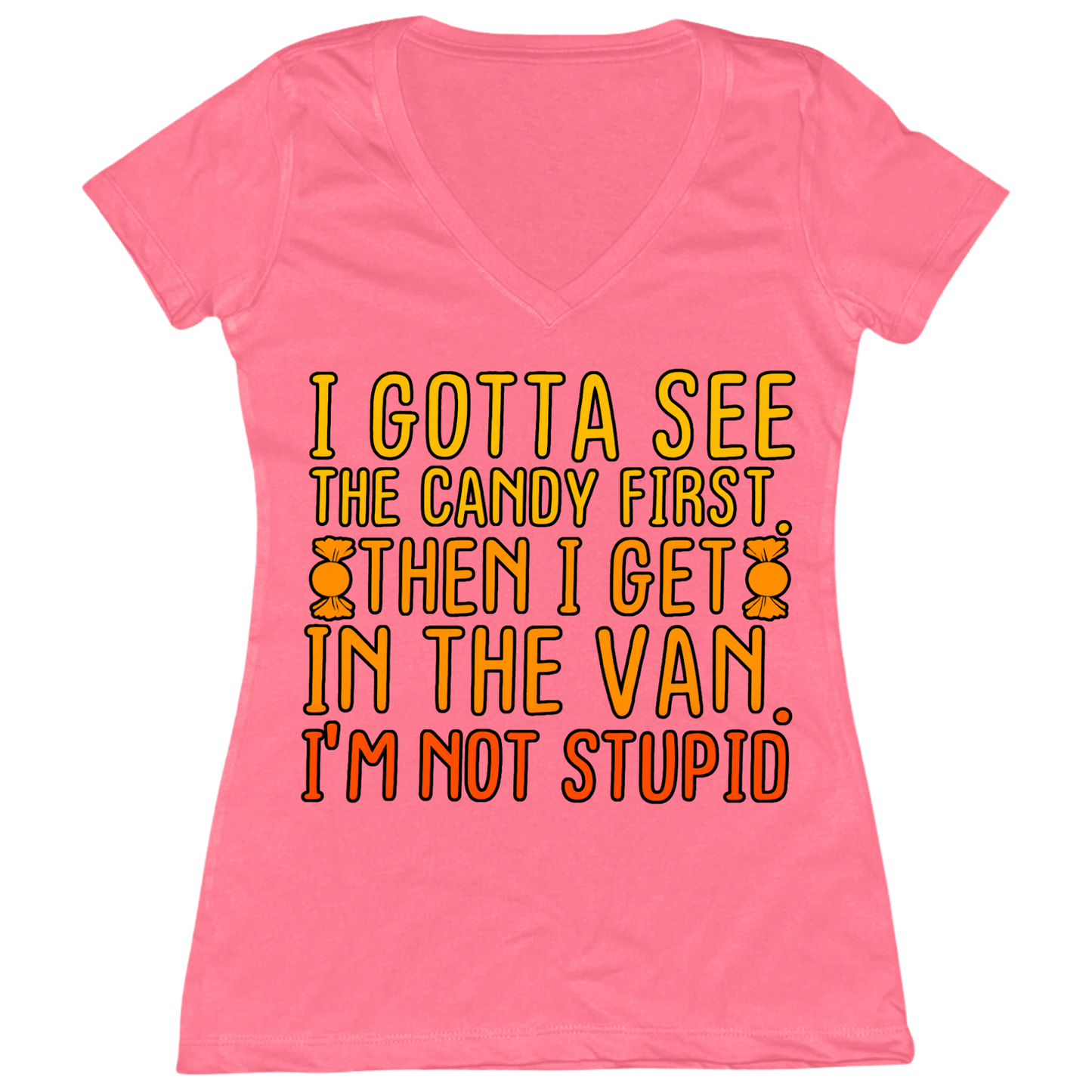 Gotta See The Candy First Womens V-Neck Tee