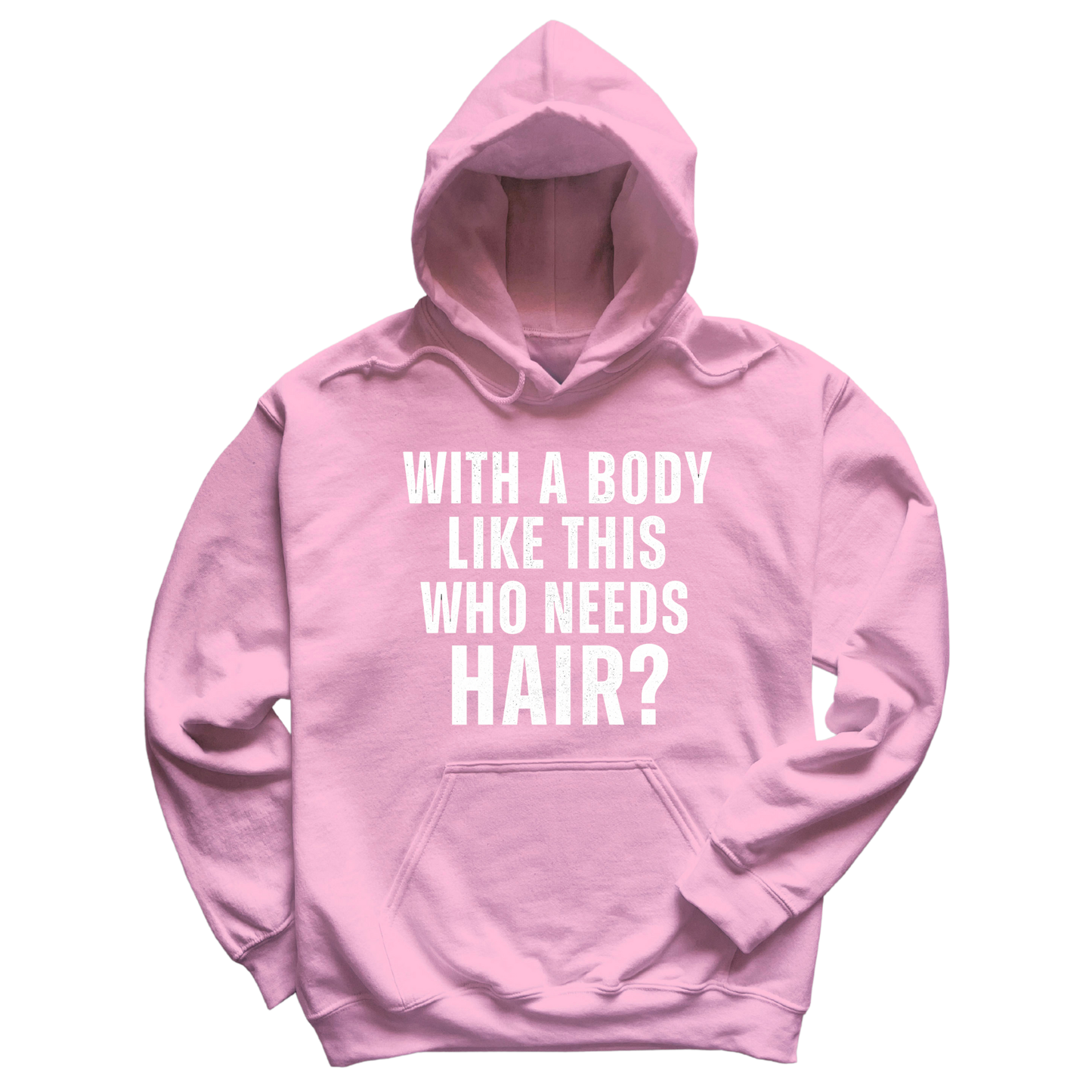 Who Needs Hair Hoodie