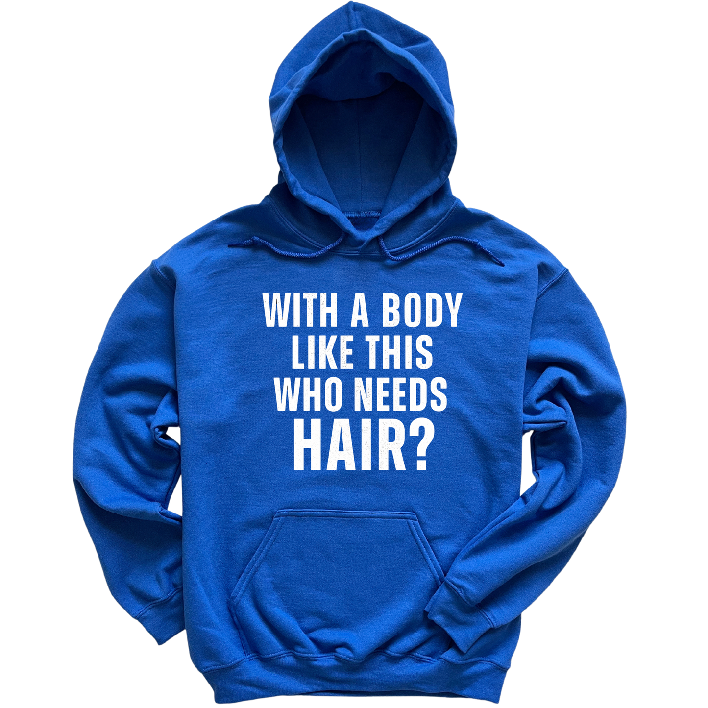 Who Needs Hair Hoodie