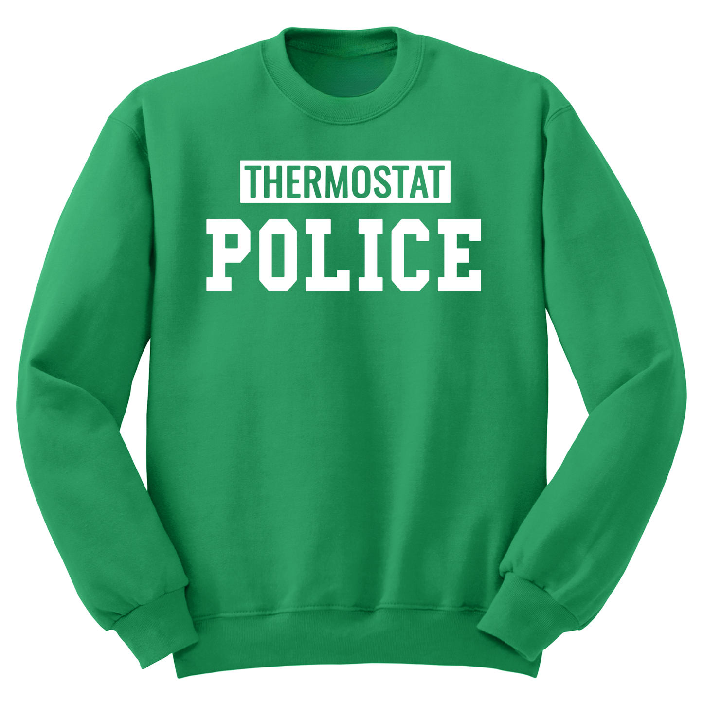 Thermostat Police Crewneck Sweater