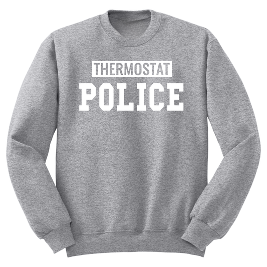 Thermostat Police Crewneck Sweater