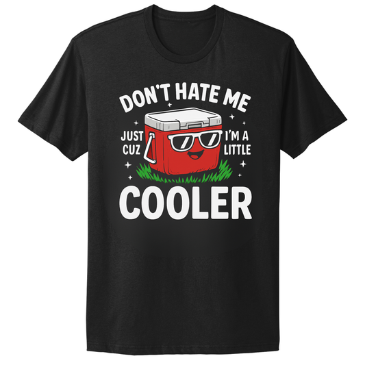 Don't Hate Me T-shirt