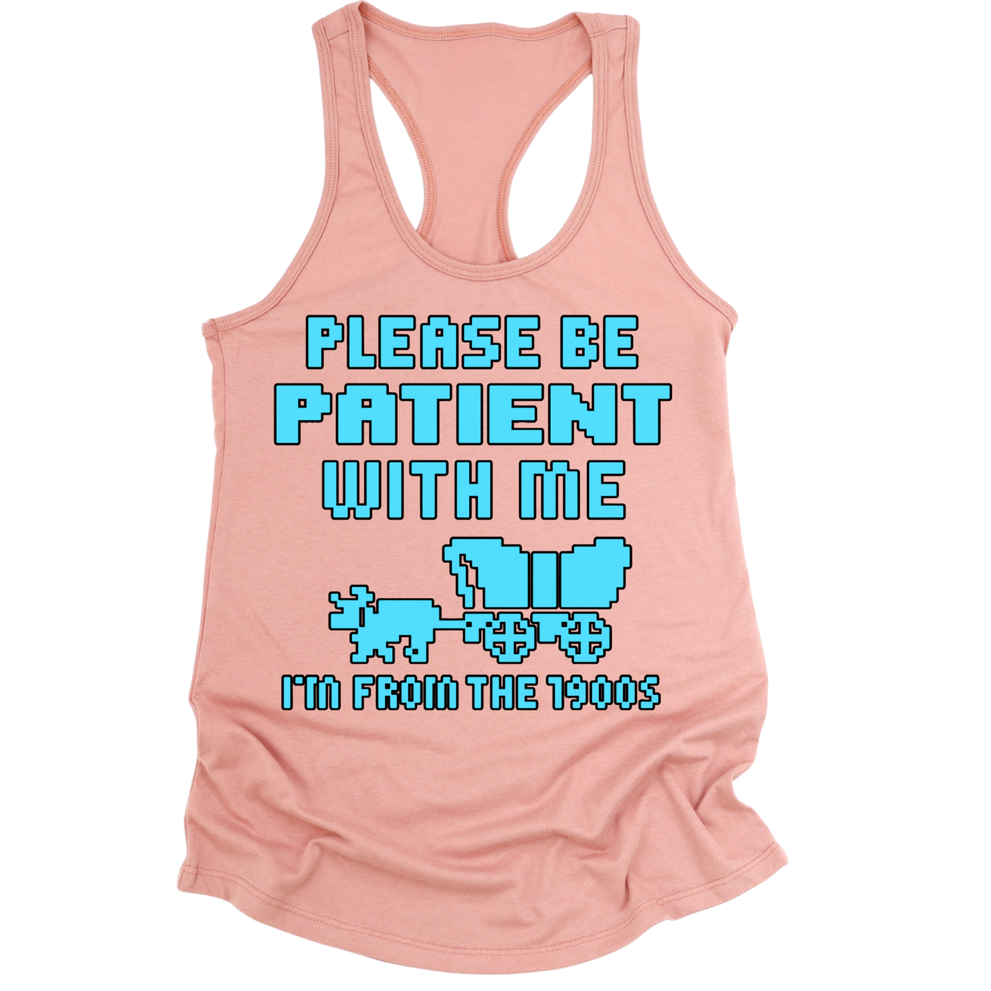 Please Be Patient Womens Tank Top