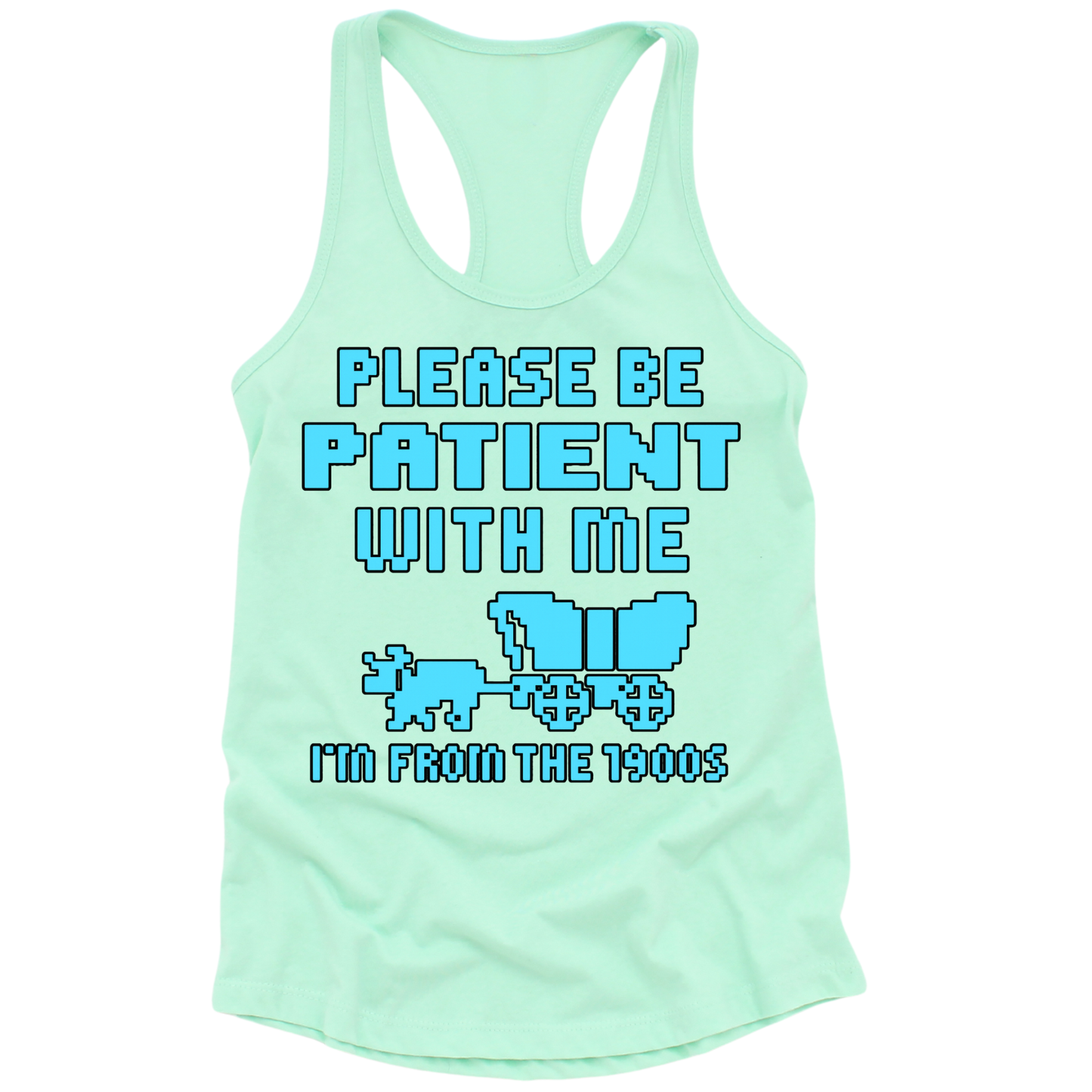 Please Be Patient Womens Tank Top