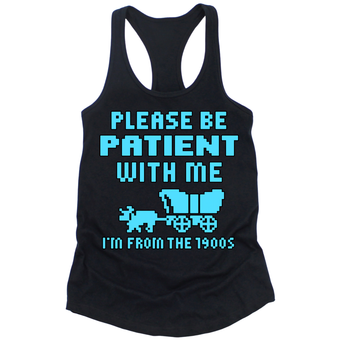 Please Be Patient Womens Tank Top