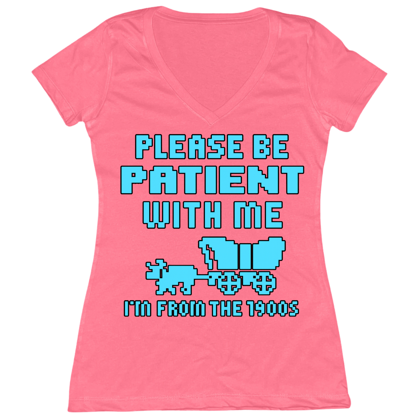 Please Be Patient Womens V-Neck Tee
