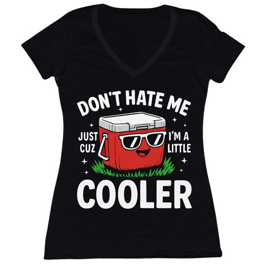 Don't Hate Me Womens V-Neck Tee