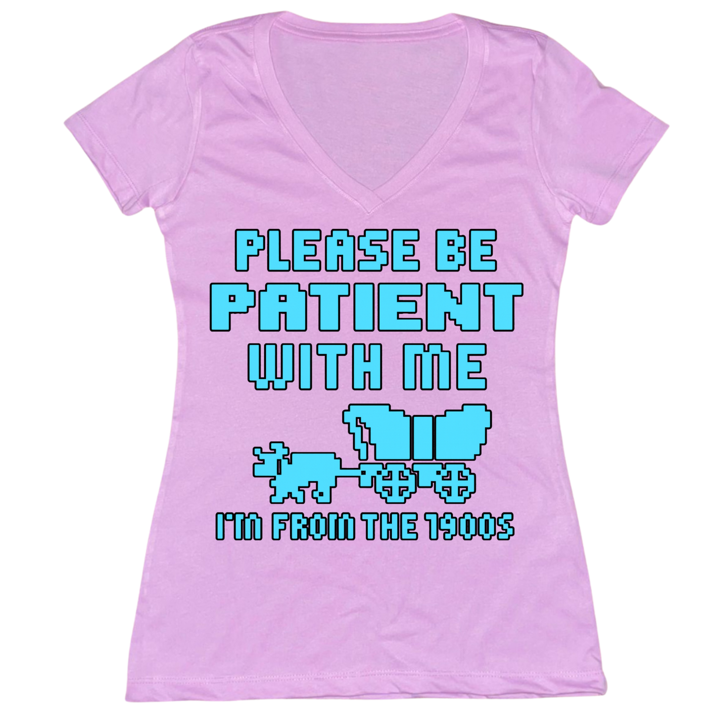Please Be Patient Womens V-Neck Tee