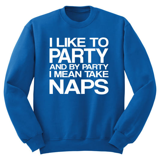 I Like To Party Crewneck Sweater