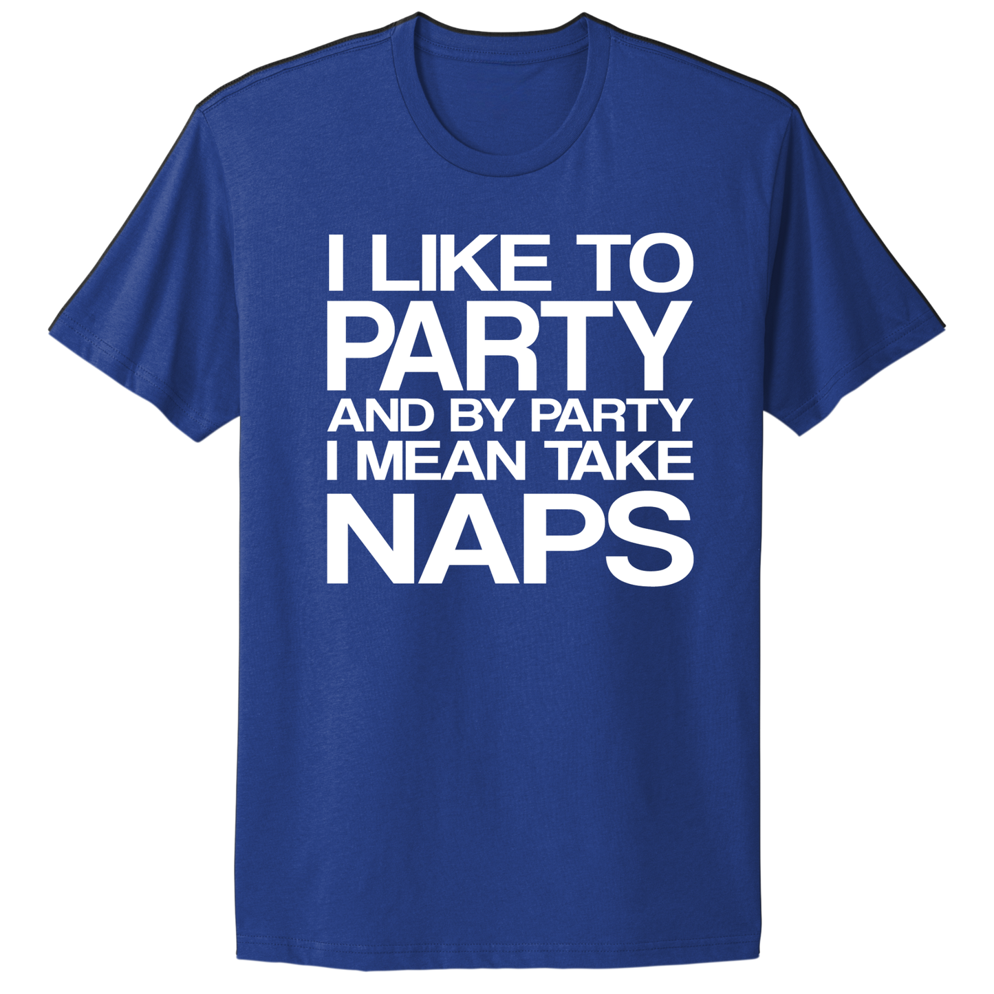 I Like To Party T-shirt