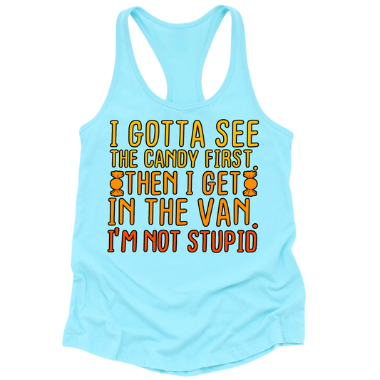 Gotta See The Candy First Womens Tank Top
